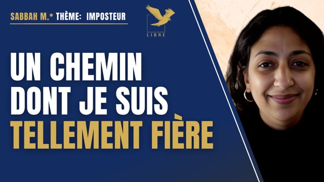 Témoignage hypnose Sion : Sabbah libérée du syndrome de l'imposteur avec la méthode LIBRE