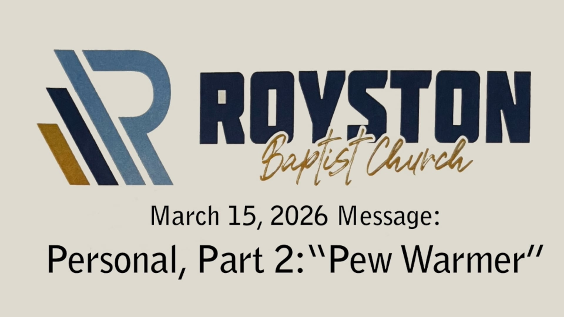 Royston Baptist Church 11 AM Worship Service Message for Mar. 15, 2026