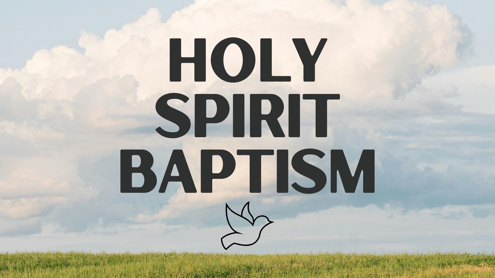 3.15.26 - Holy Spirit Baptism