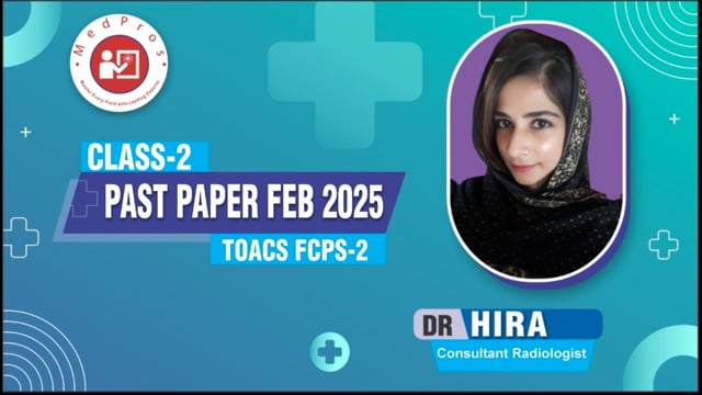 FCPS 2 TOACS Past Paper Feb 2025 || Dr Hira
