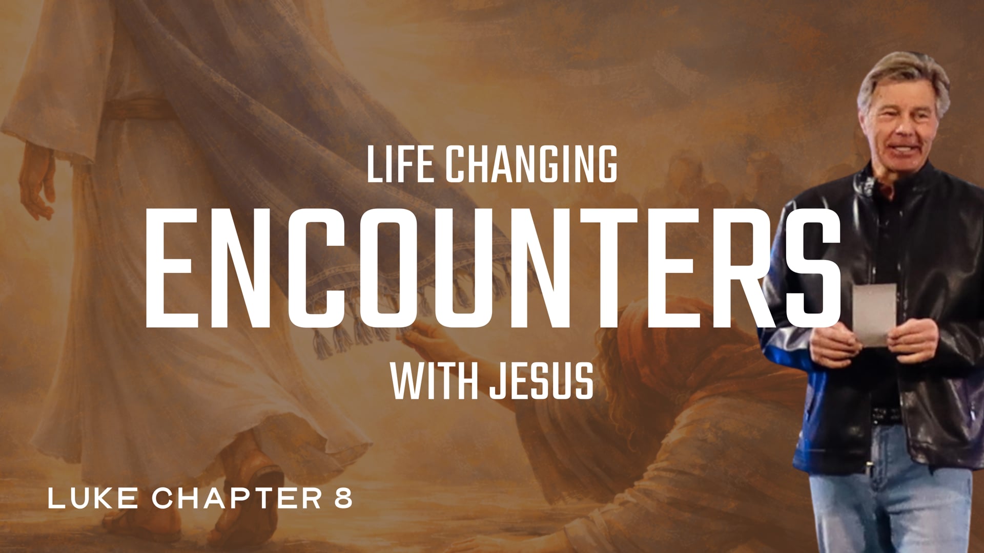 Life Changing Encounters with Jesus | Pastor Mike Mills