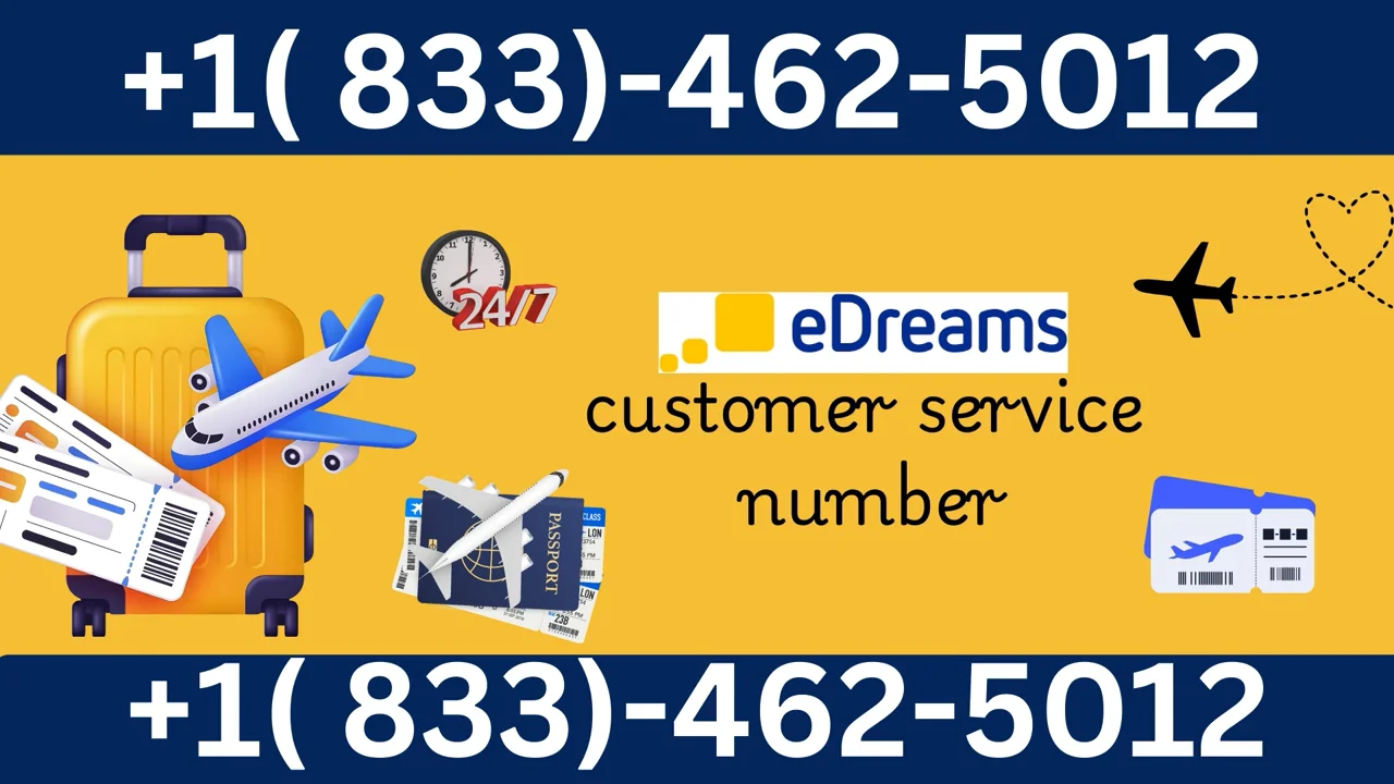 eDreams &trade;&trade;&reg; Official Customer Services | 24/7 Live Help & Help Guide