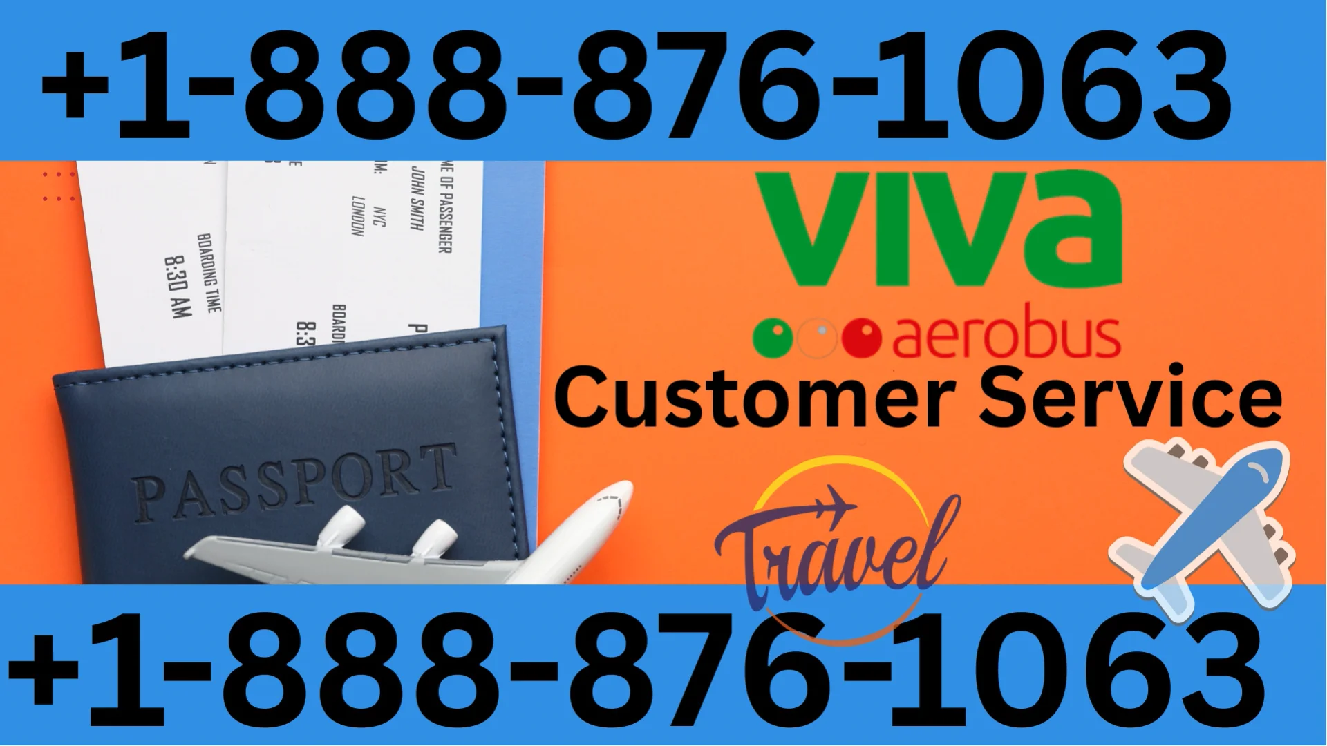 Viva Aerobus&reg; Customer Service Complete Guide = Step-by-Step Help & Support 24/7 Viva Aerobus