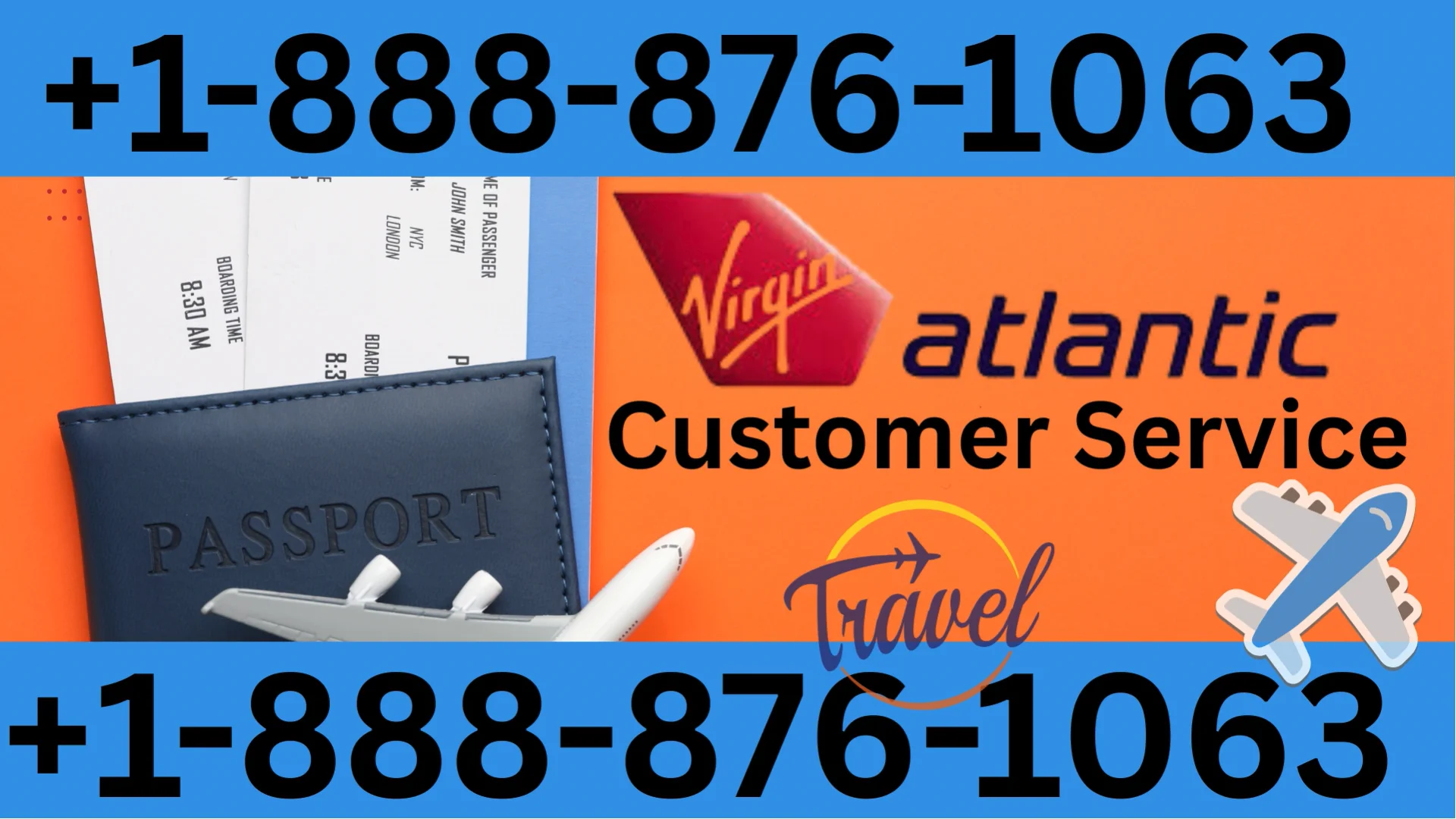 Virgin Atlantic Airways&reg; Customer Service Complete Guide = Step-by-Step Help & Support 24/7 Virgin Atlantic Airways