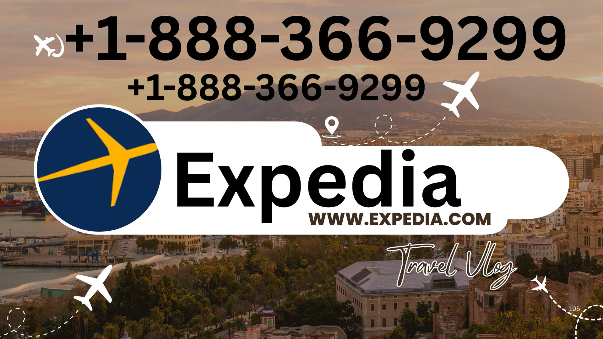 Expedia&reg; Customer Service Complete Guide = Step-by-Step Help & Support 24/7 Expedia