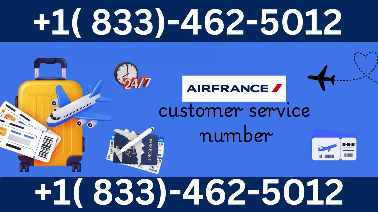 How to Contact Air Farance &trade; Customer Service&trade;&mdash; Ultimate Guide to 24/7 , Call Support&reg;
