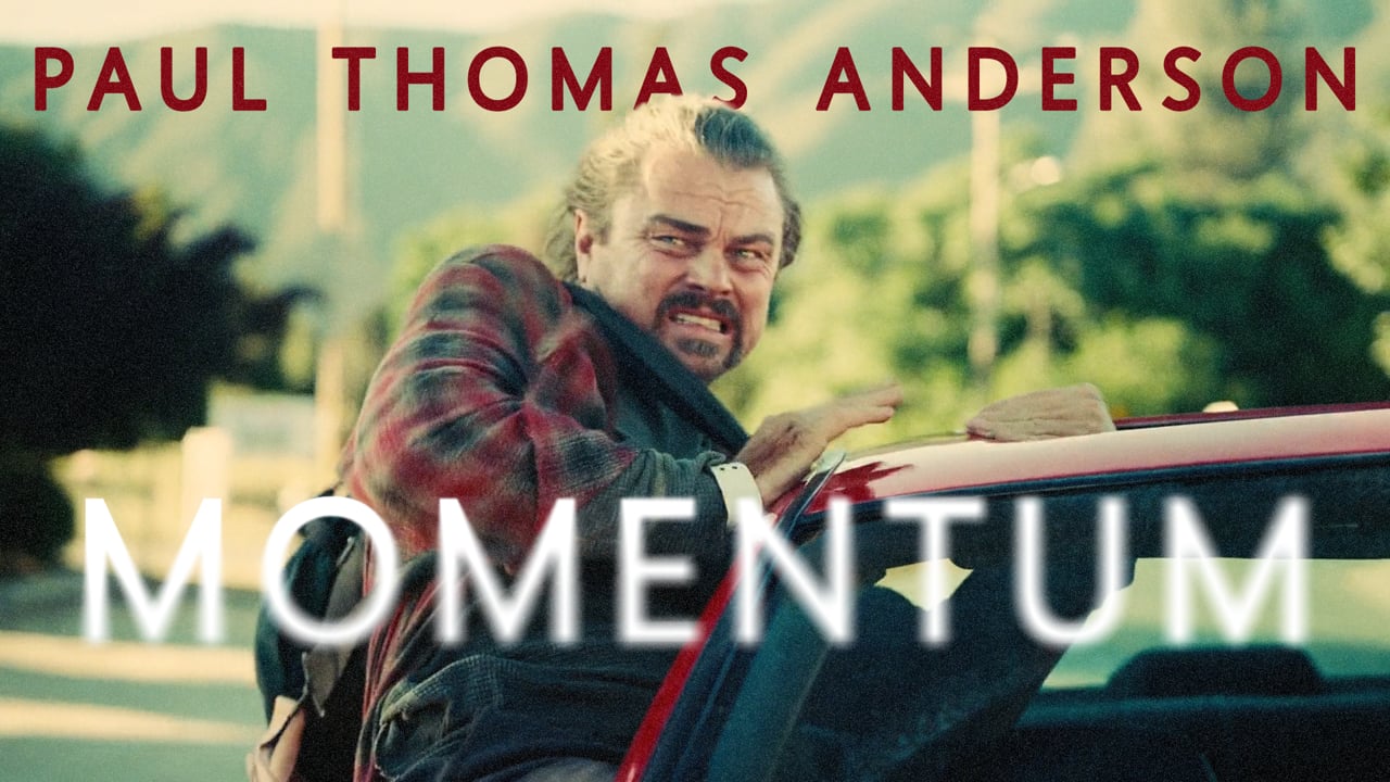 Paul Thomas Anderson: Momentum