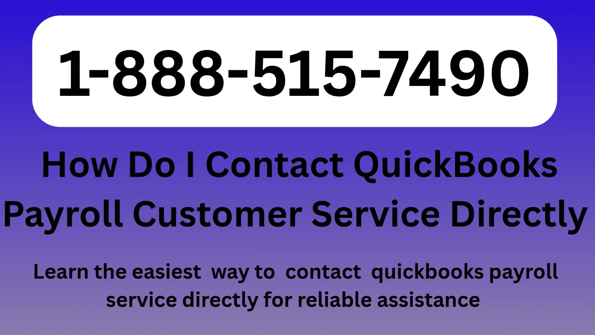 FULL GUIDE Quickbooks 【{{ Payroll Customer Service }}】 All 11 Contact Options