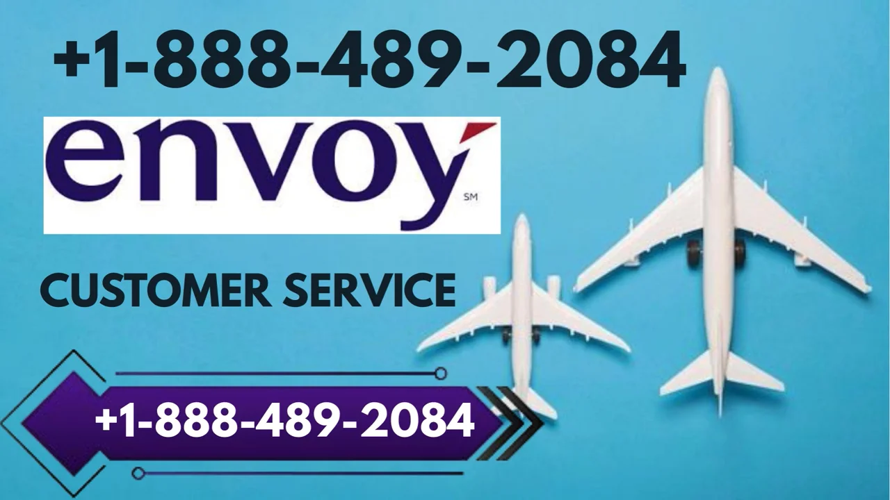 Envoy Air&trade; Customer Service Complete Guide = Step-by-Step Help & Support 24/7 Envoy Air