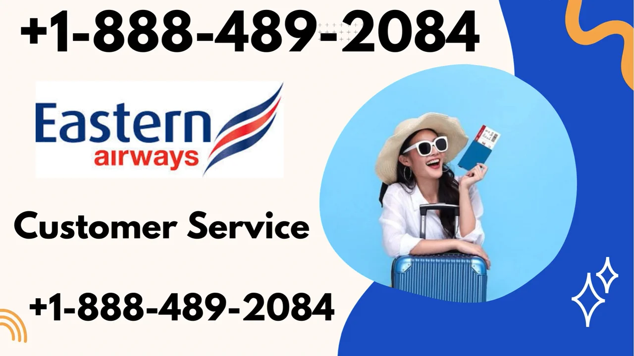Eastern Airways&trade; Customer Service Official Guide || Step-by-Step Help & Support Eastern Airways