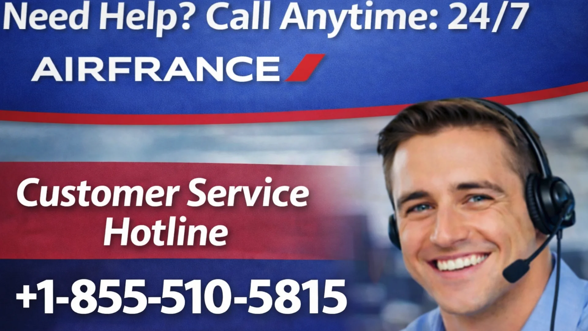 How Do I Contact Air France&reg;&reg;? | Official 24-7 Support Center