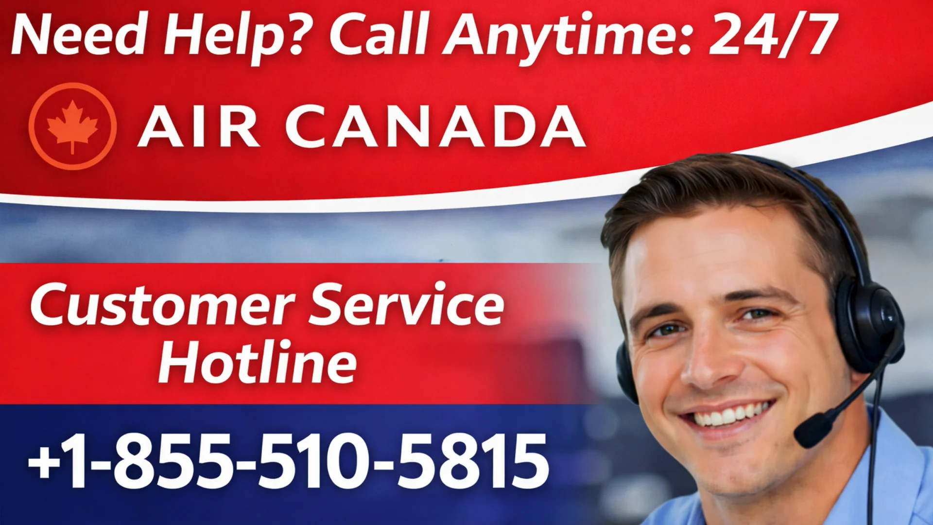 Air Canada&reg;&reg; Official Customer Support | How to Get Help 24/7