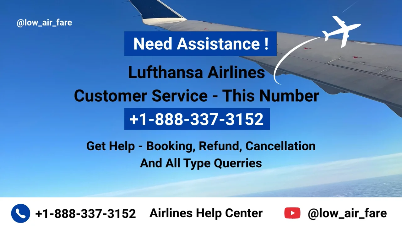 Lufthansa Airlines&trade; Customer Service Complete Guide || Step-by-Step Help & Support 24/7 Lufthansa Airlines