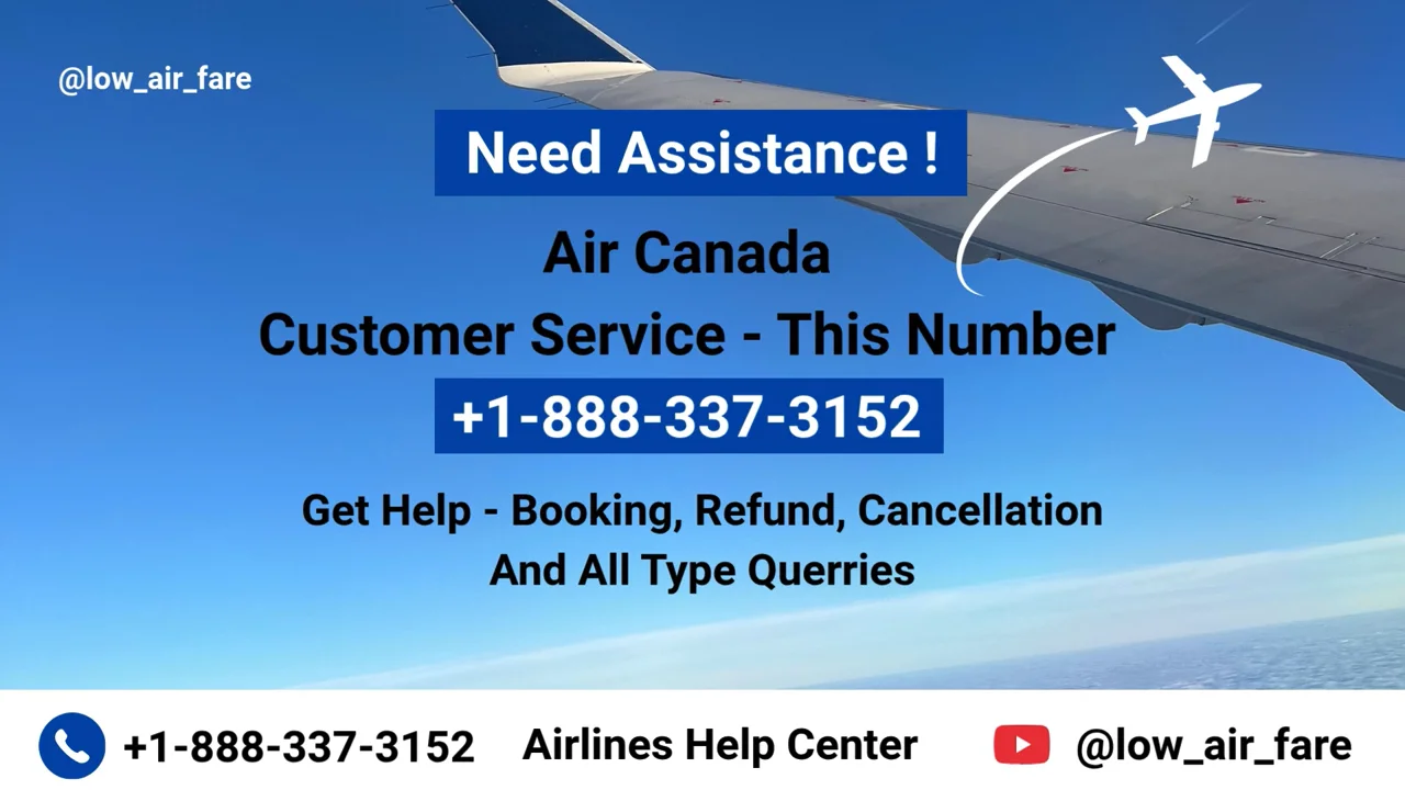 Air Canada&trade; Customer Service Complete Guide || Step-by-Step Help & Support 24/7 Air Canada