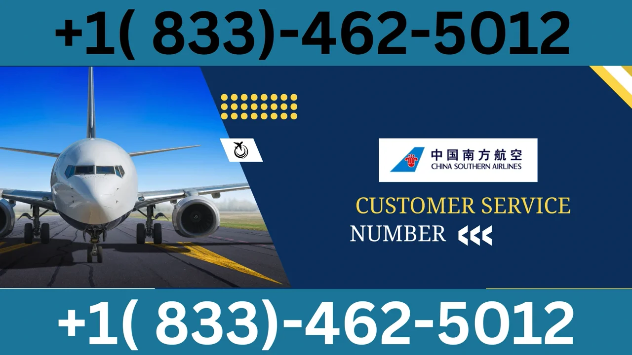 Official China Southern Airlines&trade;&reg; Complete Customer Service Guide &mdash; How to Get Support via Call
