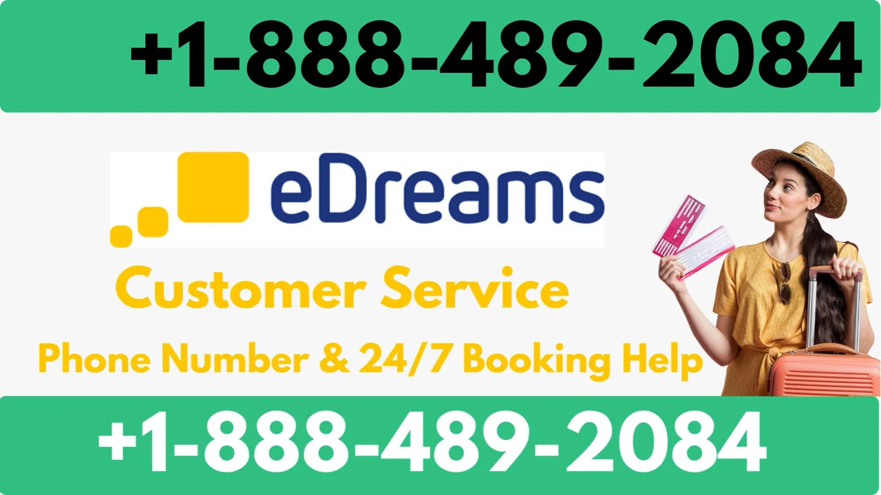eDreams&reg; Customer Service Complete Guide = Step-by-Step Help & Support 24/7 eDreams