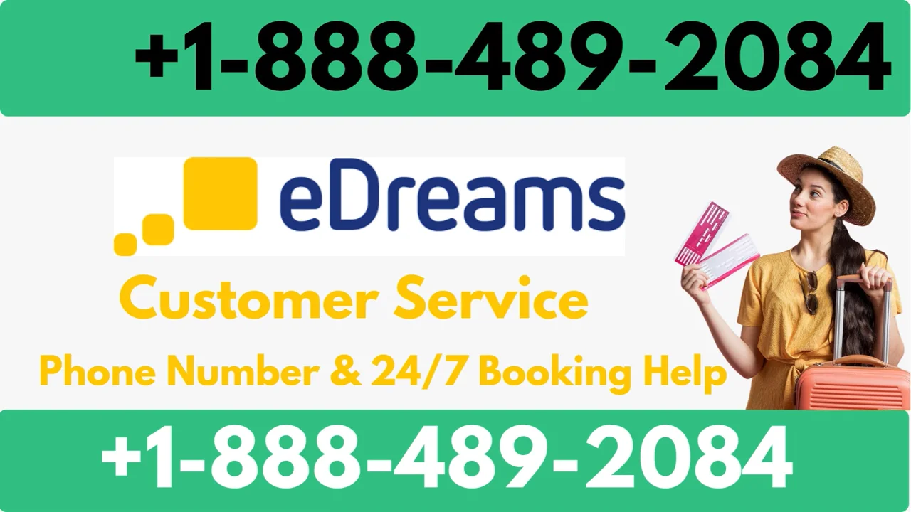 eDreams&reg; Customer Service Complete Guide = Step-by-Step Help & Support 24/7 eDreams