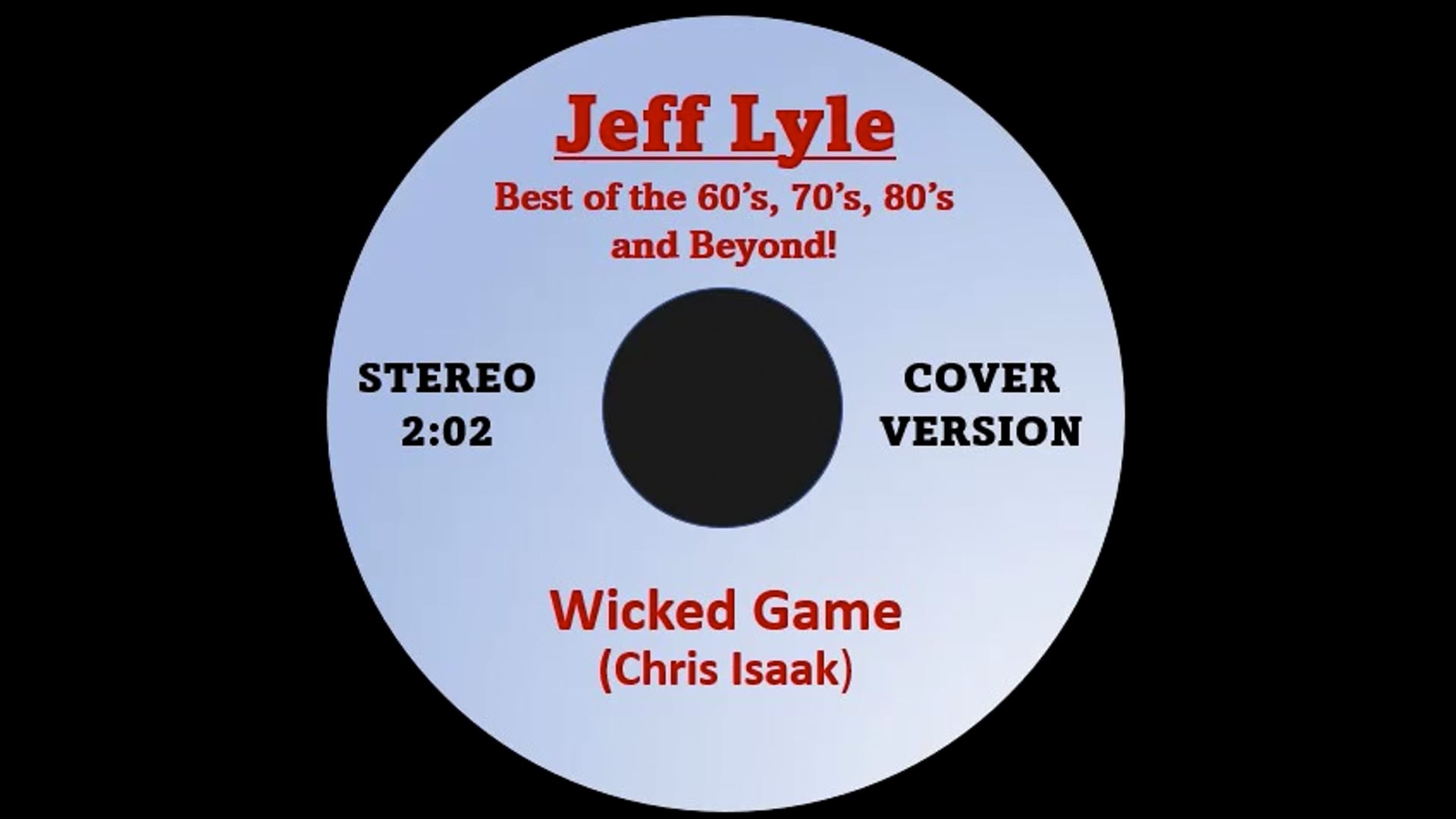 Promotional video thumbnail 3 for Jeff Lyle - Best of 60's, 70's, 80's and Beyond