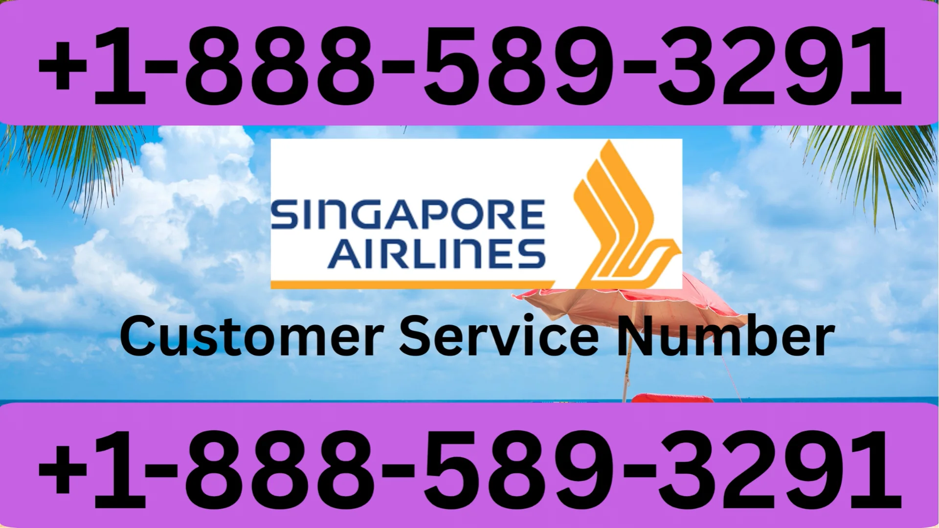 21+ Ways to Access Singapore Airlines&reg; Customer Service By Phone, chat and Support 24/7