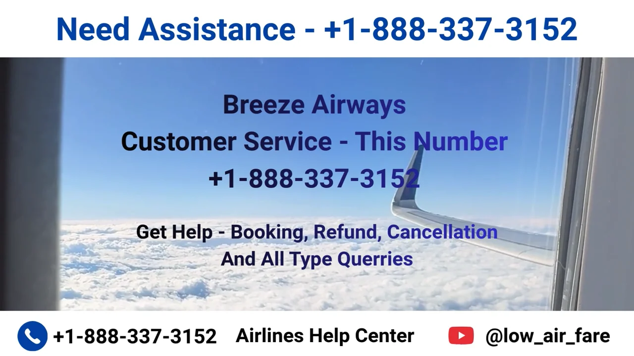 16 Ways To Access Breeze Airways customer service By Phone, Chat, And Email: A Step-by-step Guide
