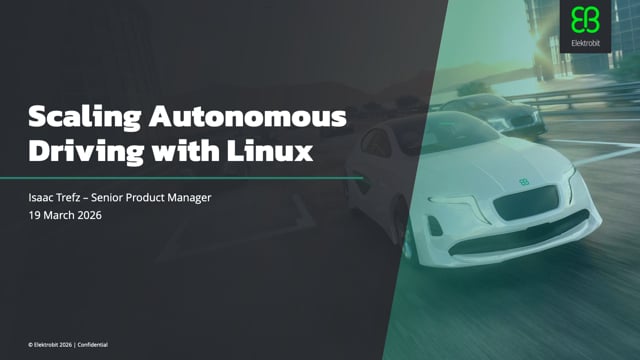 Scaling autonomous driving with Linux: Meeting SDV and functional ...