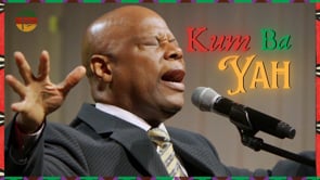 Kum Ba Yah (Come By Here) (Live Performance)