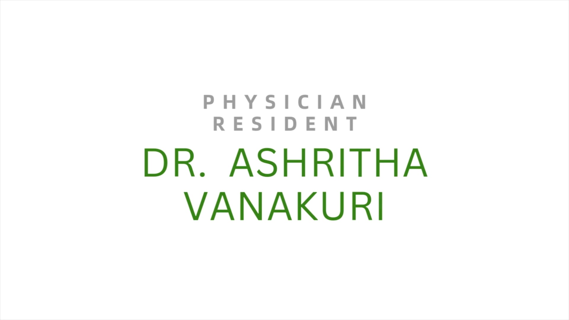 SARH - Meet Our Residents - Dr. Ashritha Vanakuri