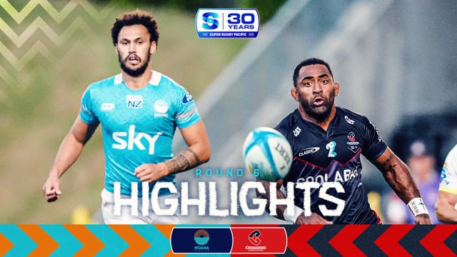 Super Rugby Pacific 2026 | Moana Pasifika v Crusaders | Round 6