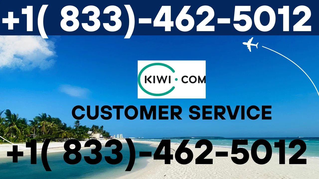 Official Kiwi.com &reg;&reg; Customer Service Complete Official 24-7 Support Guide Call, Email & Chat