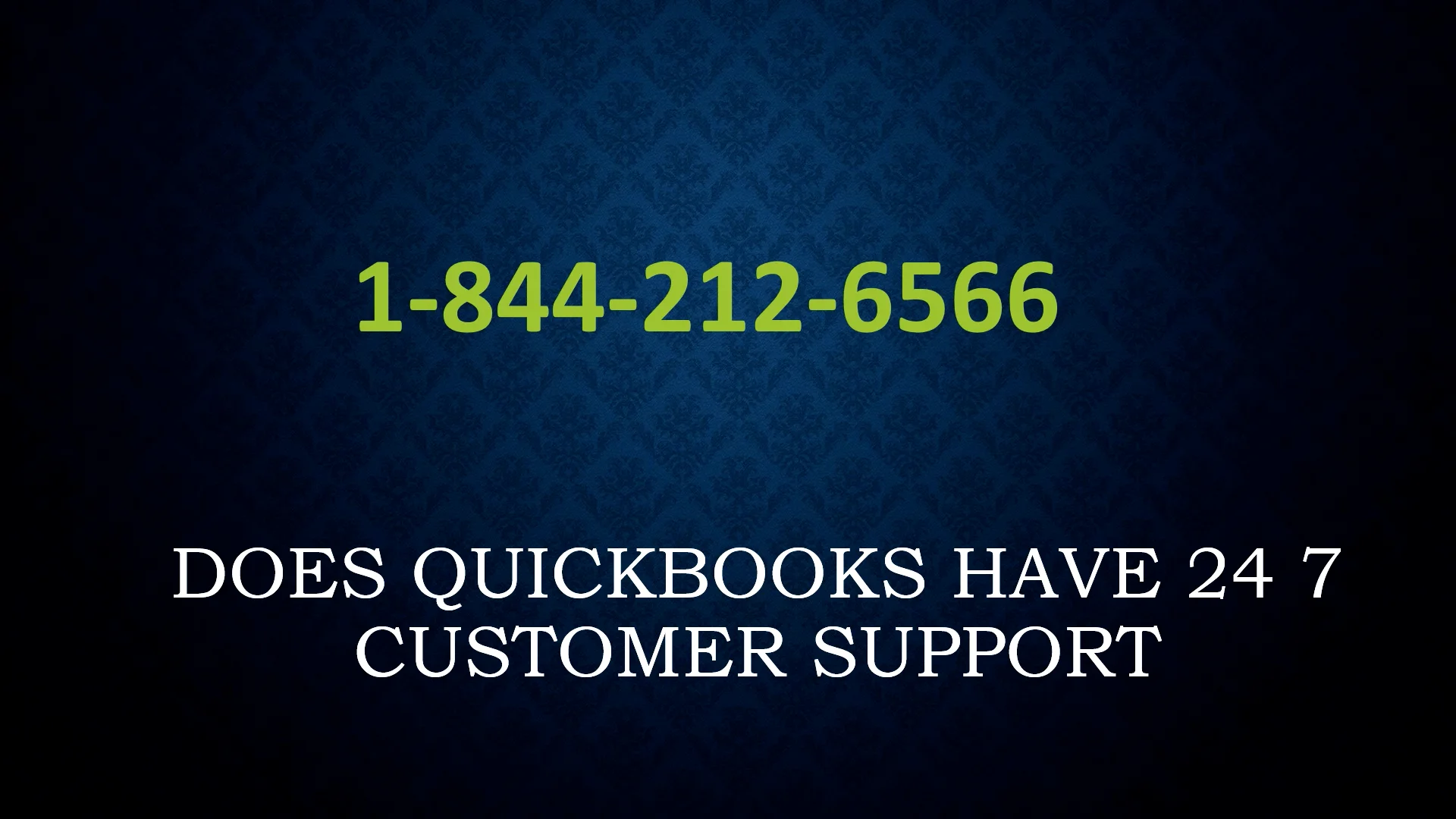 %☎️Update☎️% Does QuickBooks Have 24&nbsp;7 Customer&nbsp;Support