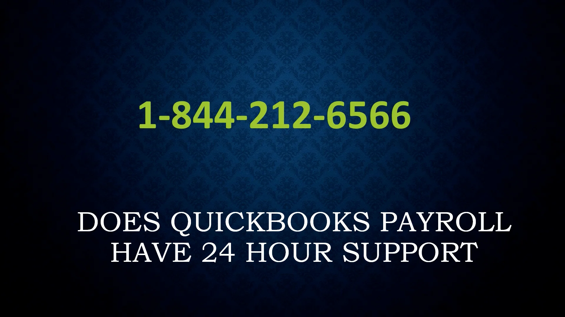 #☎️Latest☎️#Does QuickBooks Payroll Have 24 Hour Support