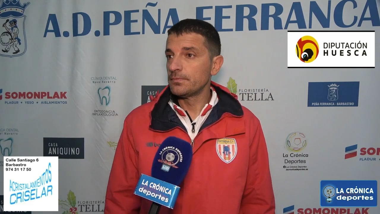 ROMAN PANADERO (Entrenador Ontiñena) Peña Ferranca 2-1 Ontiñena CF / Jor. 25- Preferente Gr 1