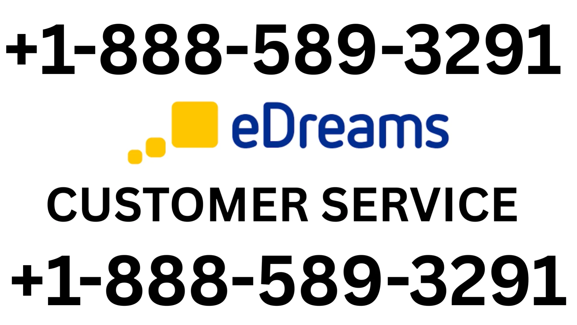 Official eDreams&reg;&trade; Customer Service Complete Official 24-7 Support Guide Call, Email & Chat