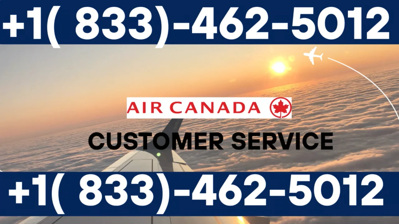 Official Air canada  &reg;&reg; Customer Service Complete Official 24-7 Support Guide Call, Email & Chat