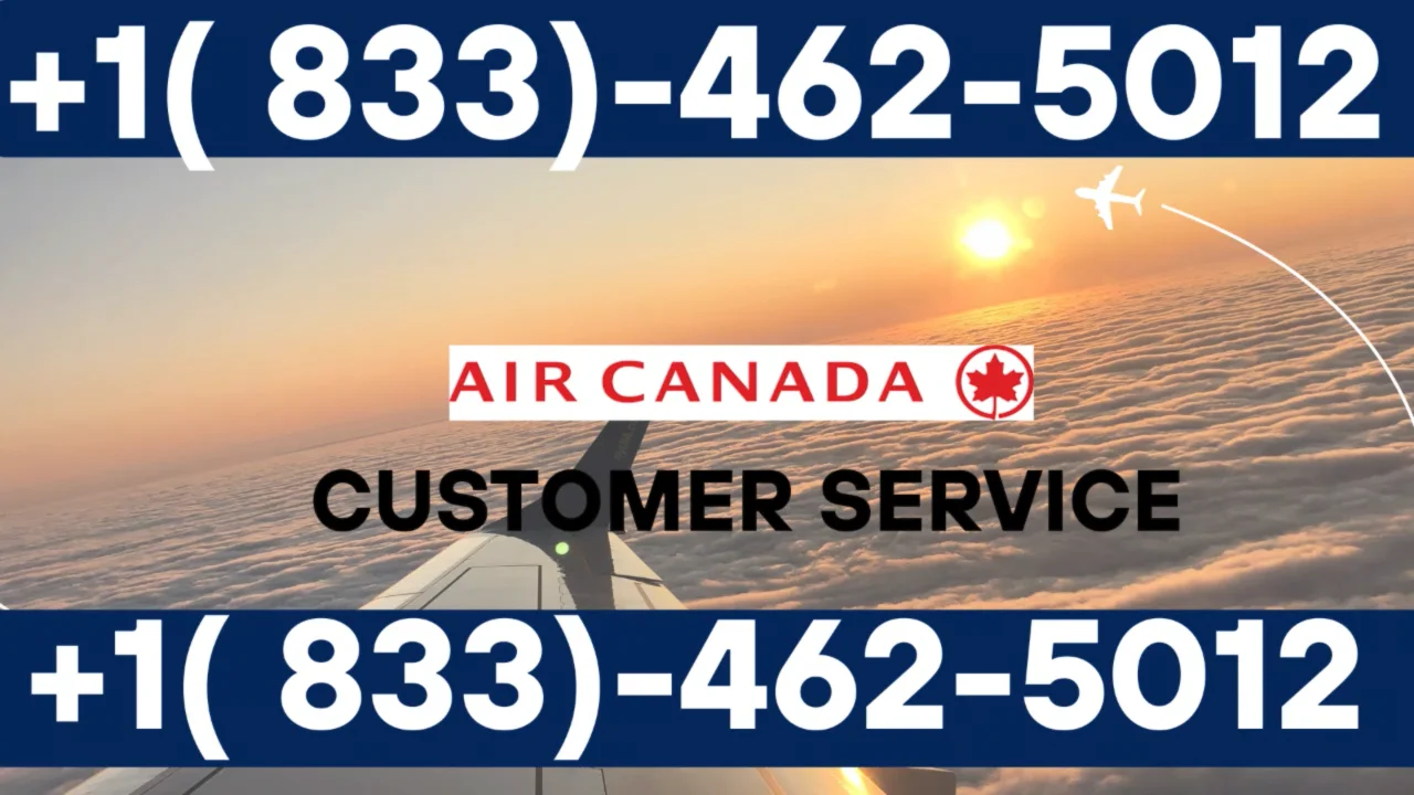 Official Air canada  &reg;&reg; Customer Service Complete Official 24-7 Support Guide Call, Email & Chat