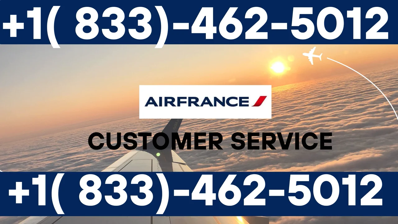 How to Contact Air Farance&reg; Customer Service Official 24-7 Support Guide