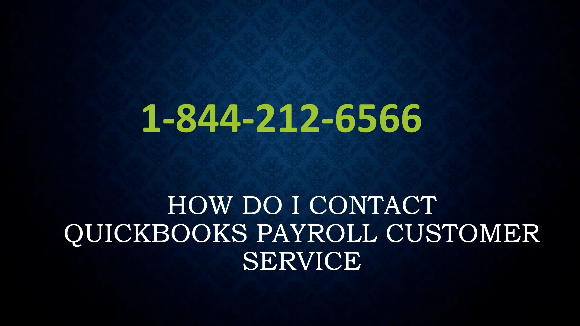 $☎️Latest Upgrade☎️How Do I Contact QuickBooks&nbsp;Payroll Customer Service