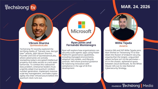 Techstrong TV March 24, 2026