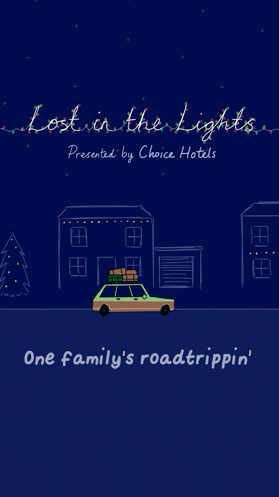 Choice Hotels: Real Road Trip - Lost in the Lights