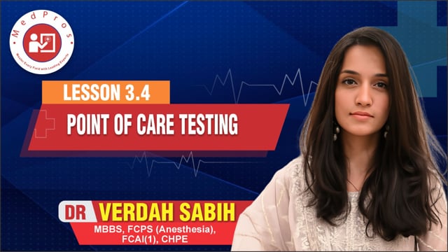 Point Of Care Testing || Lesson 3.4 || Dr Verdah
