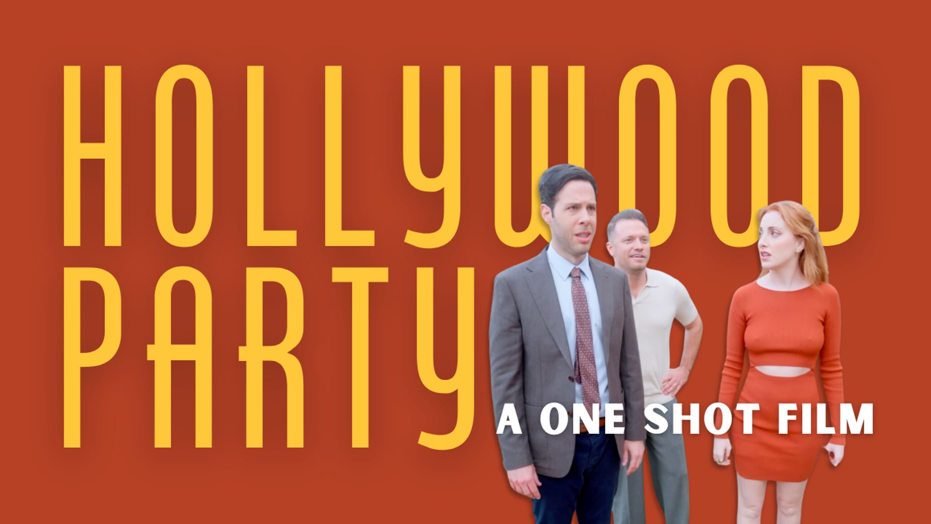 Hollywood Party - A One Shot Comedy Film