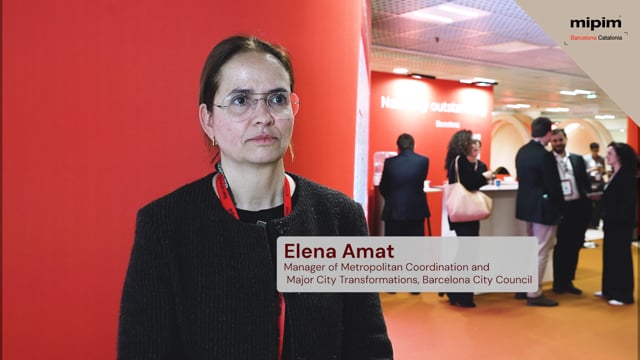 ELENA AMAT - BARCELONA CITY COUNCIL | BARCELONA - CATALONIA - MIPIM 2026