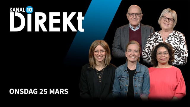 Onsdag 25 mars | Kanal 10 Direkt
