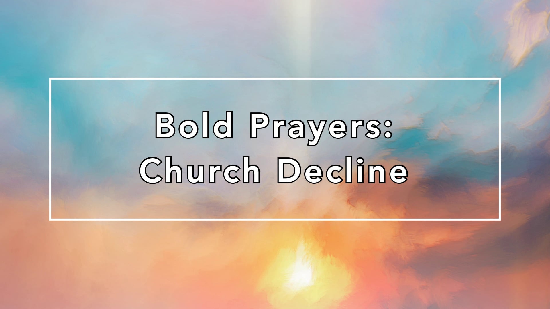 "Bold Prayers: Church Decline" 03/22/26