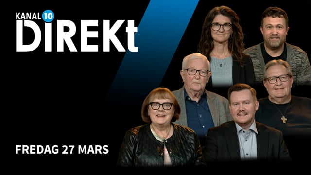 Fredag 28 mars | Kanal 10 Direkt