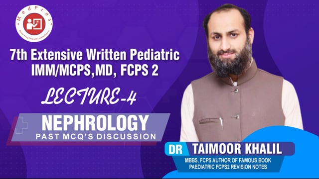 Nephrology MCQs || Lecture-4 || Dr Taimoor Khalil