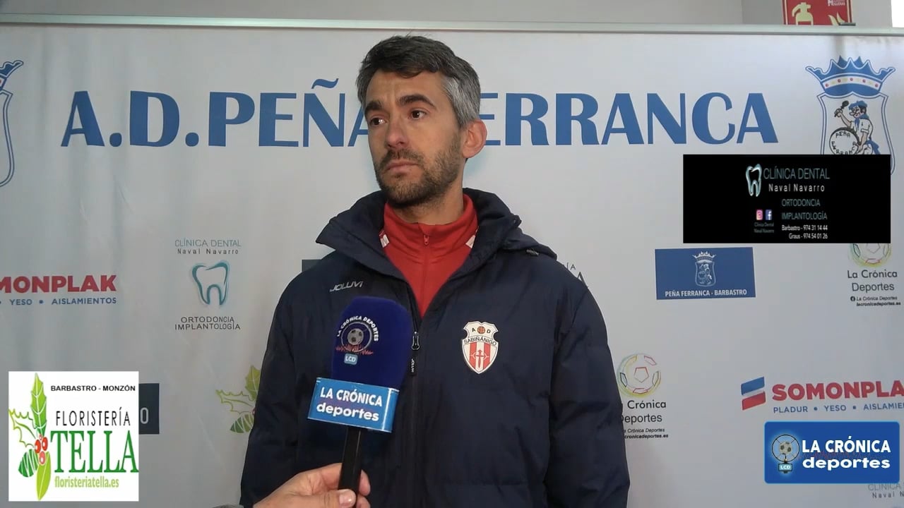 ÁNGEL VARELA (Entrenador Sabiñánigo) Peña Ferranca 1-7 AD Sabiñanigo / Jor. 26 - Preferente Gr 1