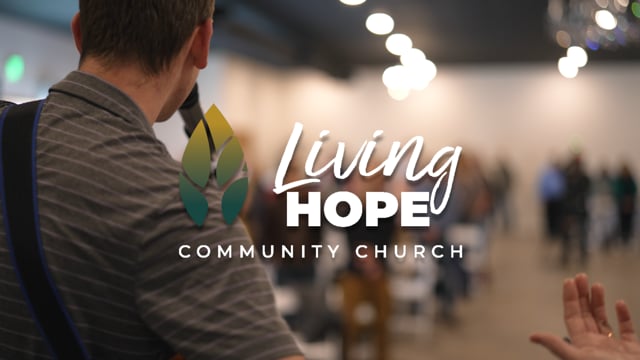 Living Hope Community Church Brand story