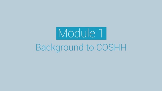 Module 1: Background to COSHH - Video Thumbnail