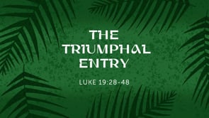 The Triumphal Entry